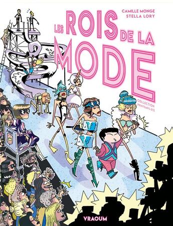 Couverture du livre « Les rois de la mode » de Camille Monge et Stella Lory aux éditions Warum