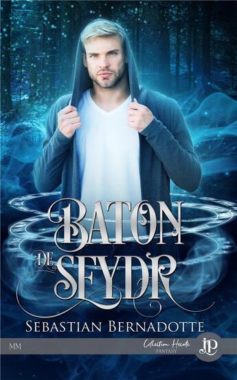 Couverture du livre « Baton de seydr » de Sebastian Bernadotte aux éditions Juno Publishing