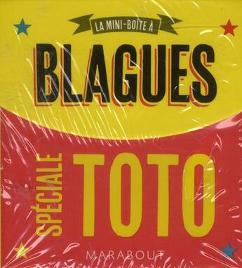 Couverture du livre « La mini-boîte ; blagues ; spécial toto » de Fabrice Mazza et Olivier Rouhet aux éditions Marabout