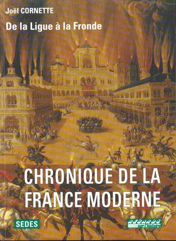 Couverture du livre « Chronique De La France Moderne T.2 » de Joel Cornette aux éditions Cdu Sedes