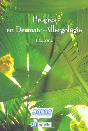 Couverture du livre « Progres en dermato-allergologie.lille 2004 » de  aux éditions John Libbey