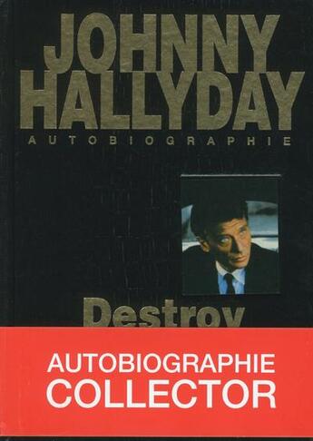 Couverture du livre « Destroy » de Johnny Hallyday aux éditions Michel Lafon