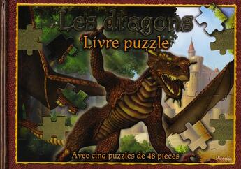 Couverture du livre « Livre puzzle/les dragons » de Piccolia aux éditions Piccolia