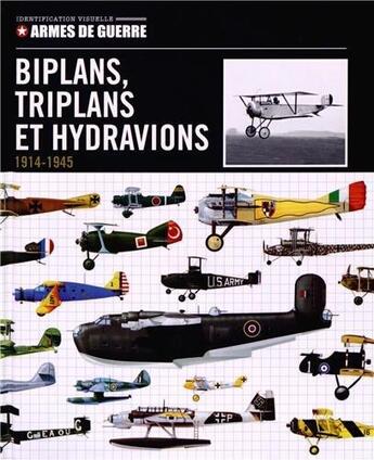 Couverture du livre « Biplans, triplans et hydravions (1914-1945) » de  aux éditions Elcy