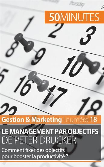 Couverture du livre « Le management par objectifs de Peter Drucker : comment fixer des objectifs pour booster la productivité ? » de Renaud De Harlez aux éditions 50minutes.fr