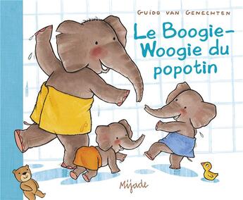 Couverture du livre « Boogie-woogie du popotin » de Guido Van Genechten aux éditions Mijade