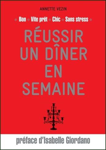 Couverture du livre « Réussir un dîner en semaine » de Vincent Toledano aux éditions L'etudiant