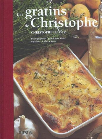 Couverture du livre « Gratins De Christophe (Les) » de Christophe Felder aux éditions La Martiniere