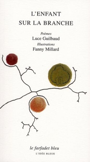 Couverture du livre « L'enfant sur la branche » de Luce Guilbaud aux éditions Cadex