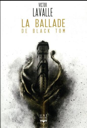 Couverture du livre « La ballade de Black Tom » de Victor Lavalle aux éditions Le Belial