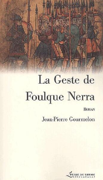Couverture du livre « Foulques nerra » de J-P Gourmelon aux éditions Terre De Brume