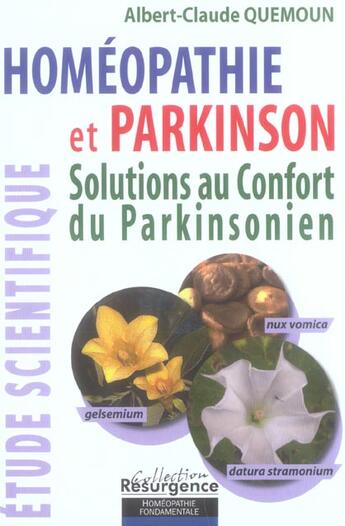 Couverture du livre « Homéopathie et Parkinson ; solutions au confort du parkinsonien » de Albert-Claude Quemoun aux éditions Marco Pietteur