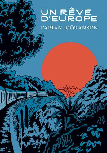 Couverture du livre « Un rêve d'Europe » de Fabian Goränson aux éditions Rackham