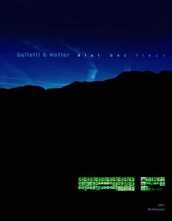 Couverture du livre « Galletti et matter ; état des lieux » de Galletti/Matter aux éditions Infolio