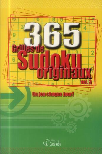 Couverture du livre « 365 grilles de sudoku originaux t.3 » de  aux éditions Goelette