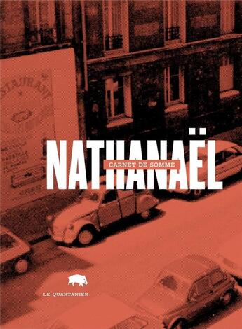 Couverture du livre « Carnet de somme » de Nathanael aux éditions Le Quartanier