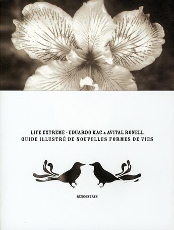 Couverture du livre « Life extreme » de Alain Badiou et Eduardo Kac aux éditions Dis Voir