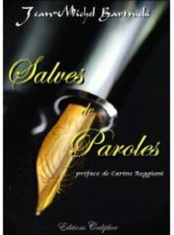 Couverture du livre « Salves de paroles » de Jean-Michel Bartnicki aux éditions Caliphae