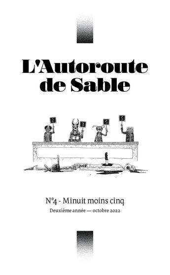 Couverture du livre « L'autoroute de sable n 4 : minuit moins cinq - octobre 2022 » de Caligaris/Pouchet aux éditions L'autoroute De Sable