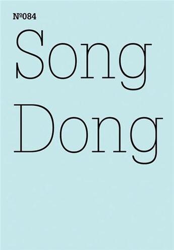 Couverture du livre « Documenta 13 vol 84 song dong doing nothing /anglais/allemand » de  aux éditions Hatje Cantz