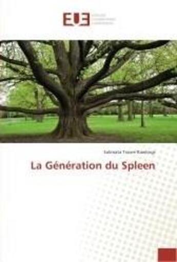 Couverture du livre « La generation du spleen » de Traore Rawlings S. aux éditions Editions Universitaires Europeennes