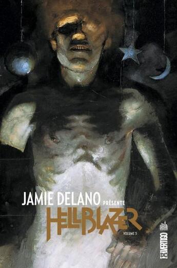 Couverture du livre « Jamie Delano présente Hellblazer Tome 3 » de Jamie Delano aux éditions Urban Comics