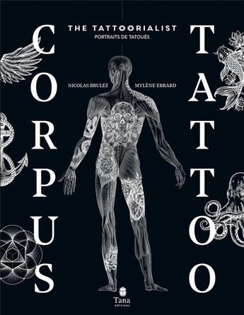 Couverture du livre « Corpus tattoo » de Nicolas Brulez et Mylene Ebrard aux éditions Tana