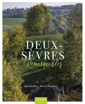 Couverture du livre « Deux-Sèvres remarquables » de Michel Paradinas et Jean Rouzies aux éditions Geste