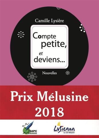 Couverture du livre « Compte petite, et deviens... » de Lysiere Camille aux éditions Editions Moires