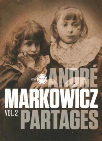 Couverture du livre « Partages t.2 » de Andre Markowicz aux éditions Inculte