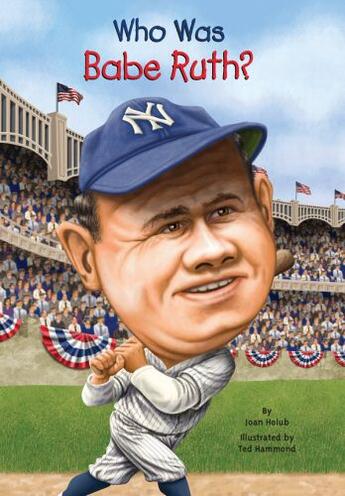 Couverture du livre « Who Was Babe Ruth? » de Joan Holub aux éditions Penguin Group Us