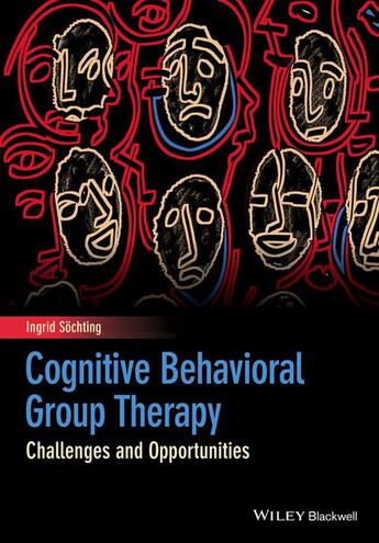 Couverture du livre « Cognitive Behavioral Group Therapy » de Ingrid Sochting aux éditions Wiley-blackwell