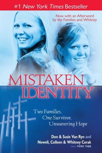 Couverture du livre « Mistaken Identity » de Cerak Newell Colleen & Whitney aux éditions Howard Books