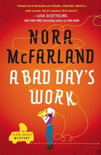 Couverture du livre « A Bad Day's Work » de Mcfarland Nora aux éditions Touchstone