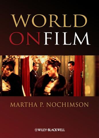 Couverture du livre « World on Film » de Martha P. Nochimson aux éditions Wiley-blackwell