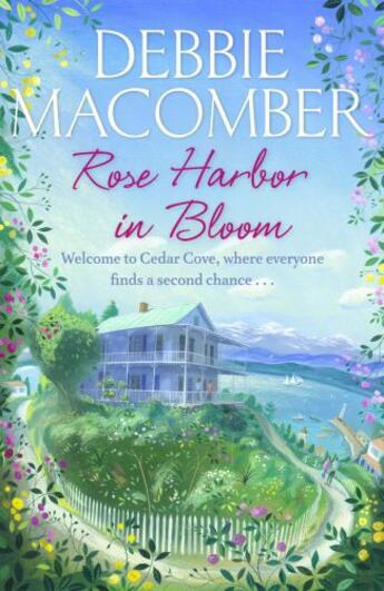 Couverture du livre « Rose Harbor in Bloom » de Debbie Macomber aux éditions Random House Digital