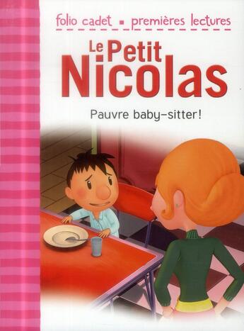 Couverture du livre « Le petit Nicolas Tome 24 : pauvre baby-sitter ! » de Emmanuelle Lepetit aux éditions Gallimard-jeunesse