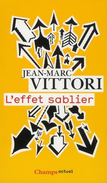 Couverture du livre « L'effet sablier » de Jean-Marc Vittori aux éditions Flammarion
