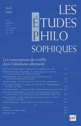 Couverture du livre « REVUE LES ETUDES PHILOSOPHIQUES N.2006/2 ; les conceptions du conflit dans l'idéalisme allemand » de Revue Les Etudes Philosophiques aux éditions Puf