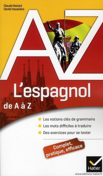 Couverture du livre « L'espagnol de a à z » de Claude Mariani et Daniel Vassiviere aux éditions Hatier