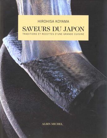 Couverture du livre « Saveurs du japon » de Koyama/Comolli aux éditions Albin Michel