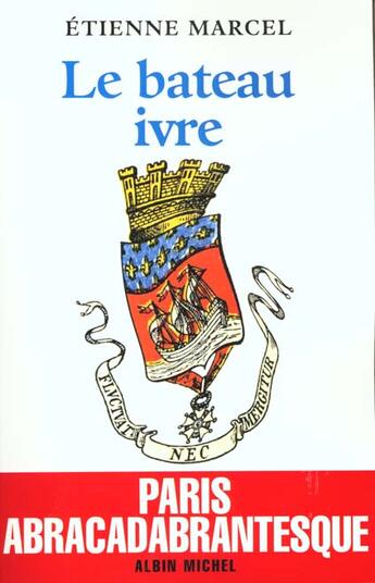 Couverture du livre « Le Bateau Ivre » de Philippe Marcele aux éditions Albin Michel