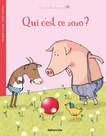 Couverture du livre « Qui c'est ce zozo ? » de Hudrisier/Coudol aux éditions Lito