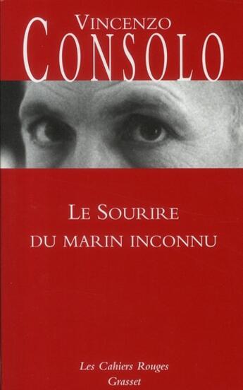 Couverture du livre « Le sourire du marin inconnu » de Vincenzo Consolo aux éditions Grasset