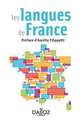 Couverture du livre « Les langues de France » de Aurelie Filippetti aux éditions Dalloz