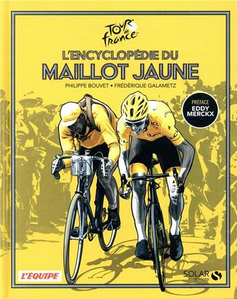 Couverture du livre « L'encyclopédie du maillot jaune » de  aux éditions Solar