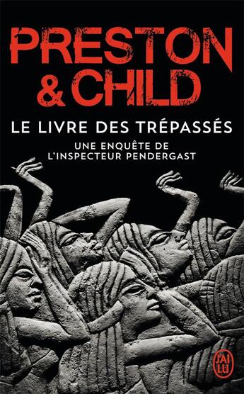 Couverture du livre « Le livre des trépassés » de Douglas Preston et Lincoln Child aux éditions J'ai Lu