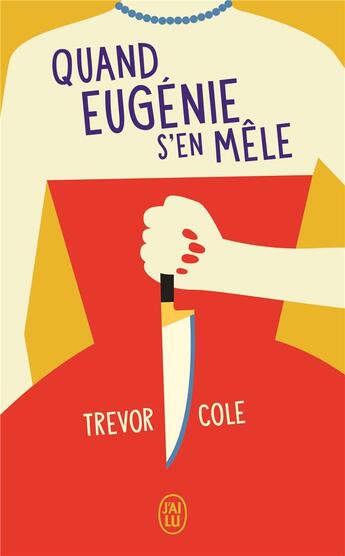 Couverture du livre « Quand Eugénie s'en mêle » de Trevor Cole aux éditions J'ai Lu