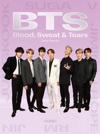 Couverture du livre « BTS : blood, sweat and tears » de Tamar Herman aux éditions Soleil