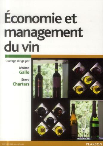 Couverture du livre « Économie du vin » de Jerome Gallo et Steve Charters aux éditions Pearson